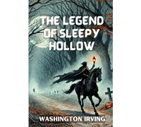 The Legend of Sleepy Hollow