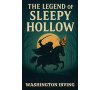The Legend of Sleepy Hollow: American Folklore Meets Supernatural Halloween