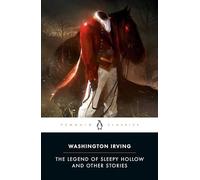 The Legend of Sleepy Hollow and Other Stories (Penguin Classics)