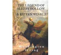 The Legend of Sleepy Hollow & Rip Van Winkle