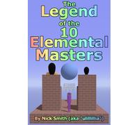 The Legend of the 10 Elemental Masters