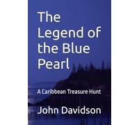 The Legend of the Blue Pearl: A Caribbean Treasure Hunt
