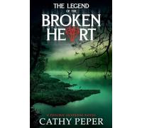 The Legend of the Broken Heart: 6 (In for a Penny)