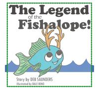 The Legend of the Fishalope: A Walleye with Antlers that swims in Leech Lake