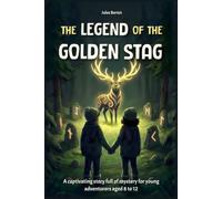 The Legend of the Golden Stag: Kids fantasy books age 9-12 for boys and girls - An illustrated mystery adventure novel for children inspired by Norse legends