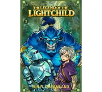 The Legend Of The Light Child