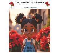 The Legend of the Poinsettia (La Flor de Nochebuena)