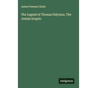 The Legend of Thomas Didymus. The Jewish Sceptic