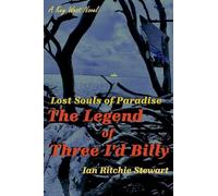The Legend of Three I'd Billy: 2 (Lost Souls of Paradise)