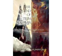 The Legend of Tilsim Hoshruba: Book 3 - The Rebel Queens of Tilsim: 3.3 (The Chronicles of Tilsim Hoshruba)