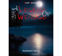 The Legend of Wendigo