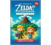 The Legend of Zelda: Link’s Awakening Complete 100% Walkthrough, All Dungeons, Heart Pieces, Secret Seashells, Items & Secrets Guide