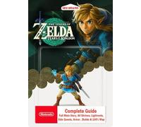 The Legend of Zelda: Tears of the Kingdom Complete Guide : Full Main Story, All Shrines, Lightroots, Side Quests, Armor , Builds & 100% Map