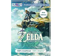 The Legend of Zelda Tears of the Kingdom Strategy Guide Book (2nd Edition - Black & White): 100% Unofficial - 100% Helpful Walkthrough