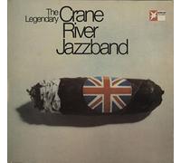 The Legendary Crane River Jazzband
