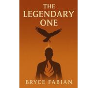 The Legendary One: Book One from The Spirit Signal (The Spirit Signal Trilogy)