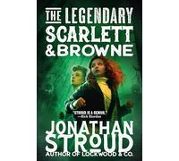 The Legendary Scarlett and Browne: 3