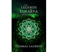 The Legends of Eukarya: La cité d'Atma
