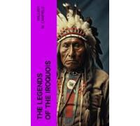 The Legends Of The Iroquois (ebook)