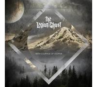 Legion:Ghost, The - With Courage Of Despair