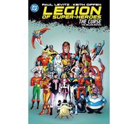 The Legion of Super-Heroes - The Curse Deluxe Edition (2025 Edition): (New Edition)