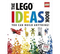 The LEGO® Ideas Book: You Can Build Anything!