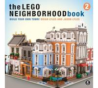 The LEGO Neighborhood Book 2: Build Your Own Town! (Lego, 2)