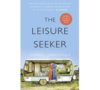 THE LEISURE SEEKER: Read the book that inspired the movie