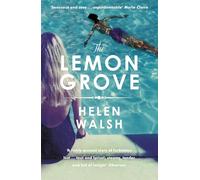 The Lemon Grove: The bestselling summer sizzler - A Radio 2 Bookclub choice