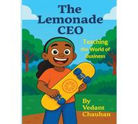The Lemonade CEO: Teaching The World of Business