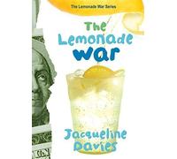 The Lemonade War (The Lemonade War Series) by Davies, Jacqueline (2007) Hardcover