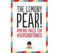 The Lemony Pear! Aprende inglés con #Superbritánico