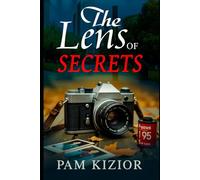 The Lens of Secrets