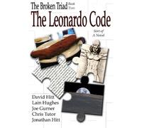 The Leonardo Code: The Broken Triad - Book Two