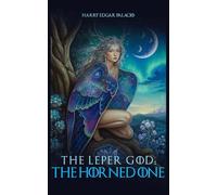 The Leper God: The Horned One