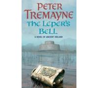 The Lepers Bell (sister Fidelma Mysteries Book 14) (ebook)