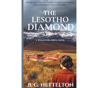 The Lesotho Diamond: A sweeping African novel of dangerous diamonds, forbidden love, and a lie that won’t stay buried in 1960s Lesotho (Wings over Africa)
