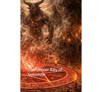 The Lesser Key of Solomon (English edition)