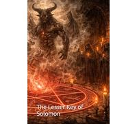 The Lesser Key of Solomon (English edition)