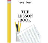 The Lesson Book: Level Four: Volume 4