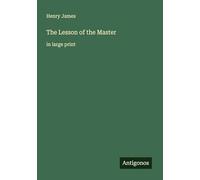 The Lesson of the Master: in large print