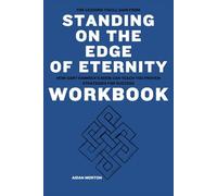 The Lessons You’ll Gain from Standing on the Edge of Eternity Workbook: How Gary Hamrick’s Book Can Teach You Proven Strategies for Success