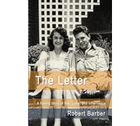 The Letter: A Family Story of War, Love, and Inheritance
