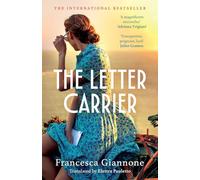 The Letter Carrier: The sweeping international bestseller of one woman loved by two brothers
