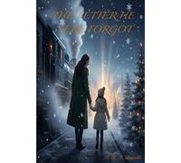 The Letter He Never Forgot (The Forever they never Saw Coming)