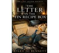 The Letter in the Tin Recipe Box (The Last Letter Society)