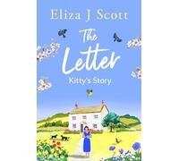 The Letter - Kitty’s Story: Kitty’s Story: 1 (Life on the Moors)