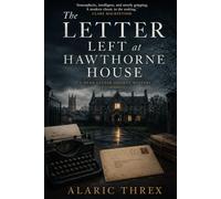 The Letter Left at Hawthorne House: A Dead Letter Society Mystery: 1