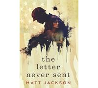 The Letter Never Sent