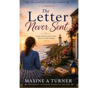 The Letter Never Sent (The Cliffside Cottage Stories)